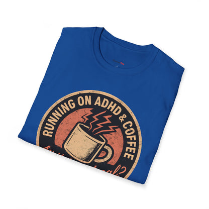 Running on ADHD and Coffee T-shirt