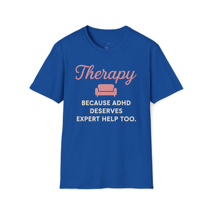 ADHD deserves expert help too T-shirt