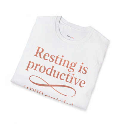 Resting is productive T-shirt