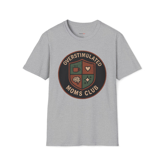Overstimulated Moms Club T-shirt