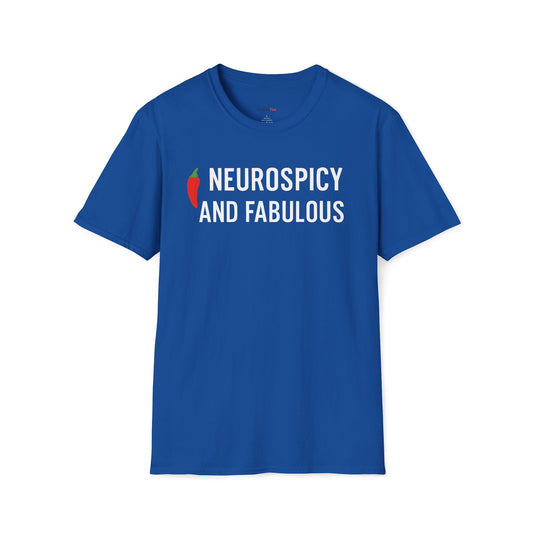 Neurospicy and fabulous T-shirt