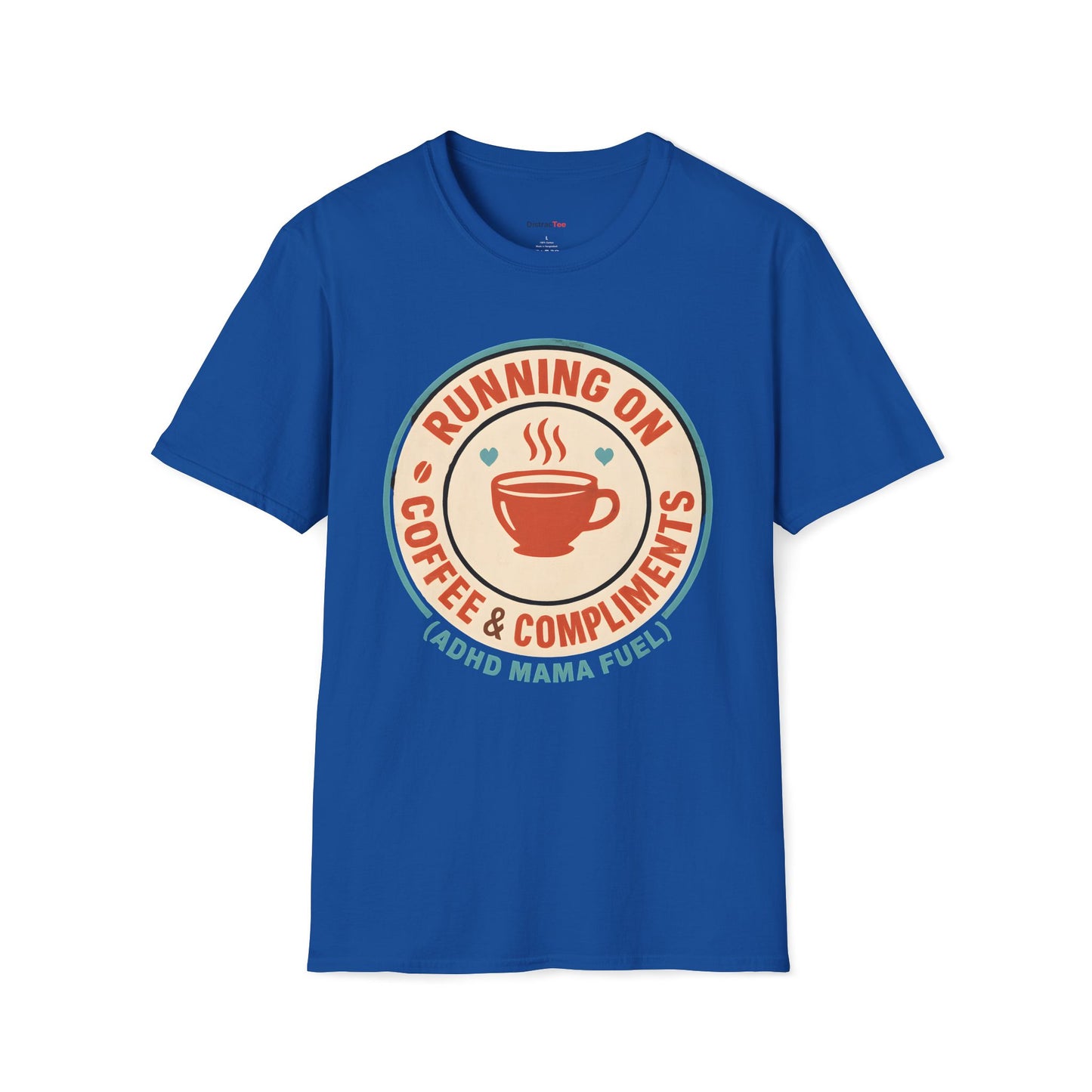 Running on Coffee and Compliments T-shirt