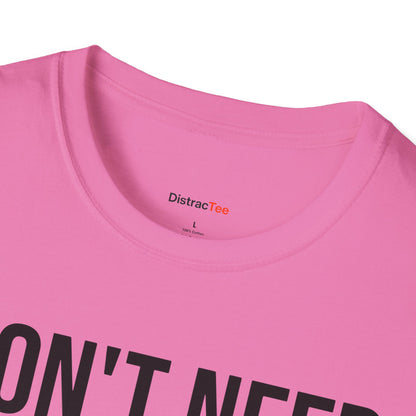 Don't need Coffee, Already fueled by ADHD T-shirt