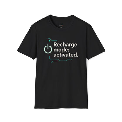 Recharge Mode: Activated T-shirt
