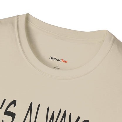 It's always a good time to multitask T-shirt