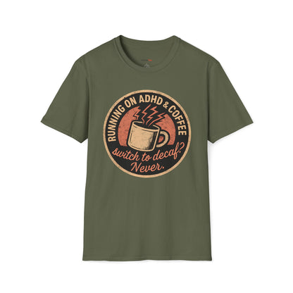 Running on ADHD and Coffee T-shirt