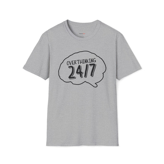Overthinking 24/7 T-shirt