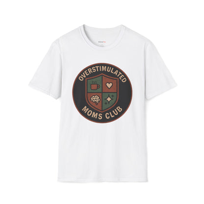 Overstimulated Moms Club T-shirt
