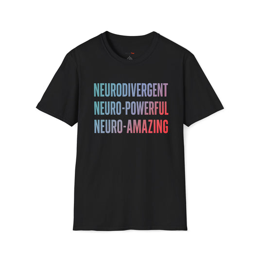 Neurodivergent Neuro-powerful Neuro-amazing T-shirt