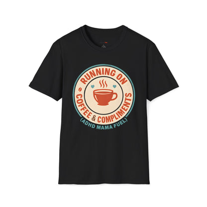 Running on Coffee and Compliments T-shirt