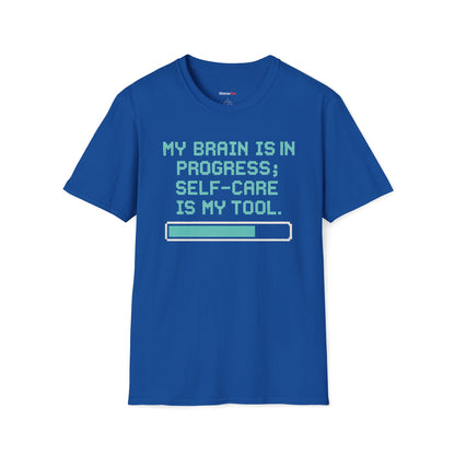 My brain is in progress T-shirt