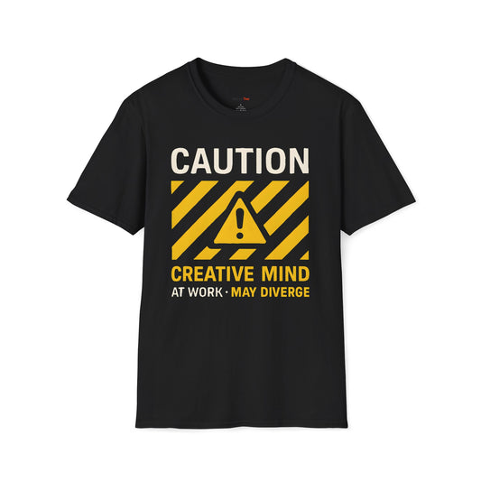CAUTION Creative mind at work T-shirt