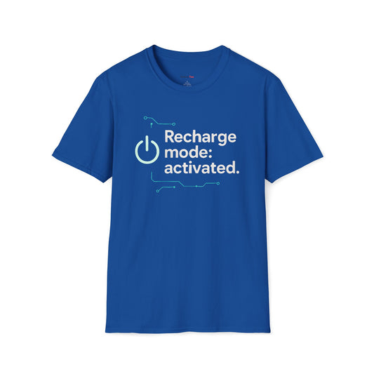 Recharge Mode: Activated T-shirt