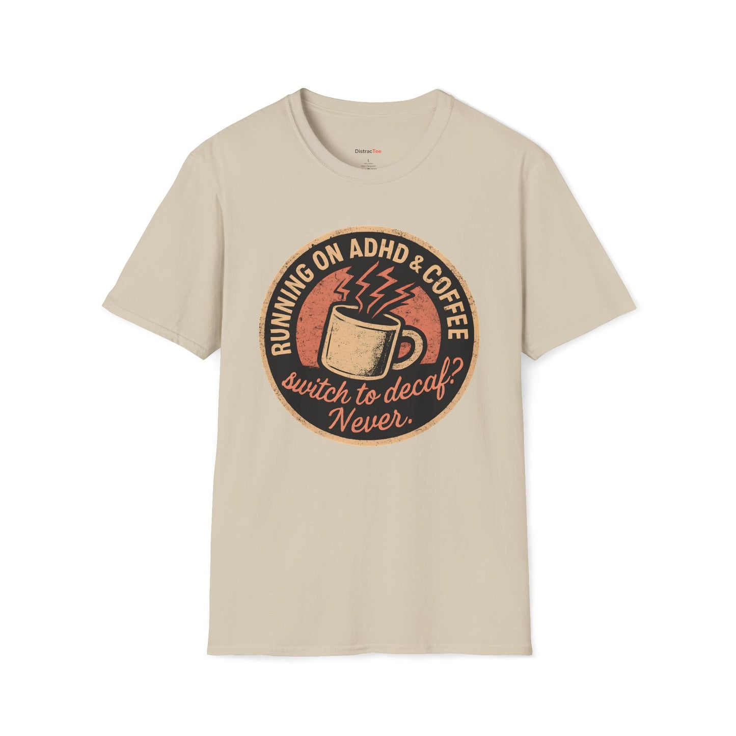 Running on ADHD and Coffee T-shirt