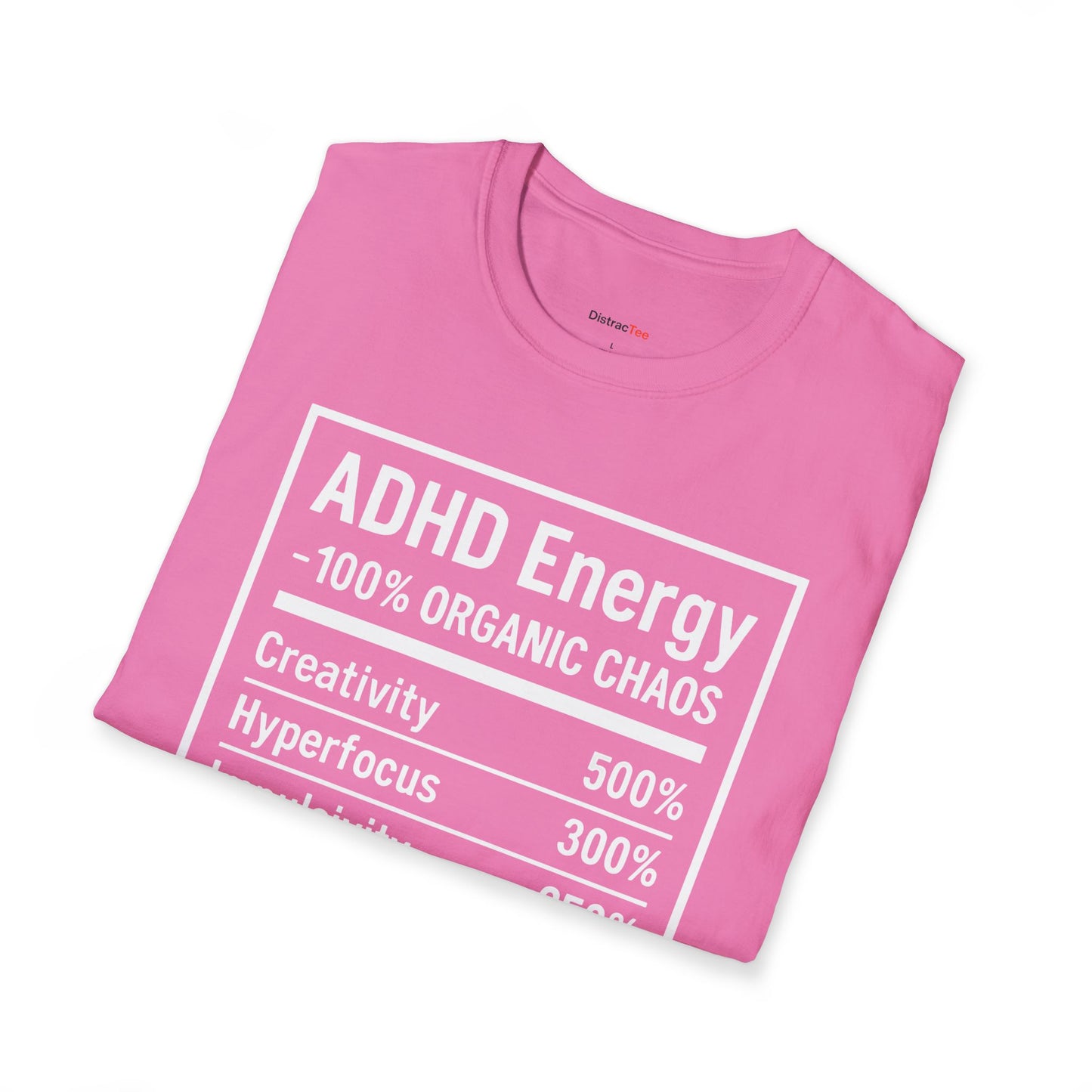 ADHD Nutrition Label T-shirt