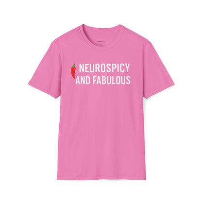 Neurospicy and fabulous T-shirt