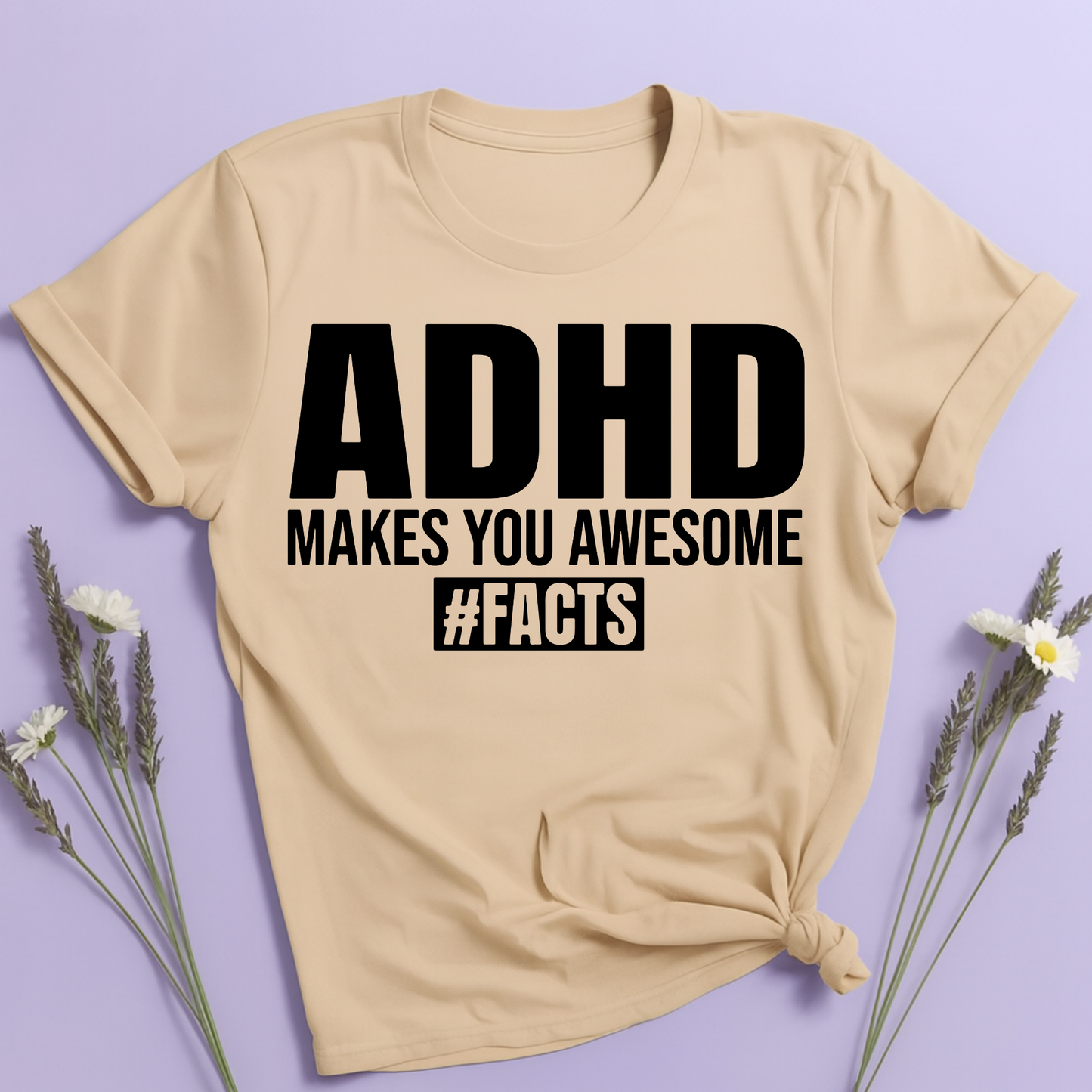ADHD makes you Awesome T-shirt