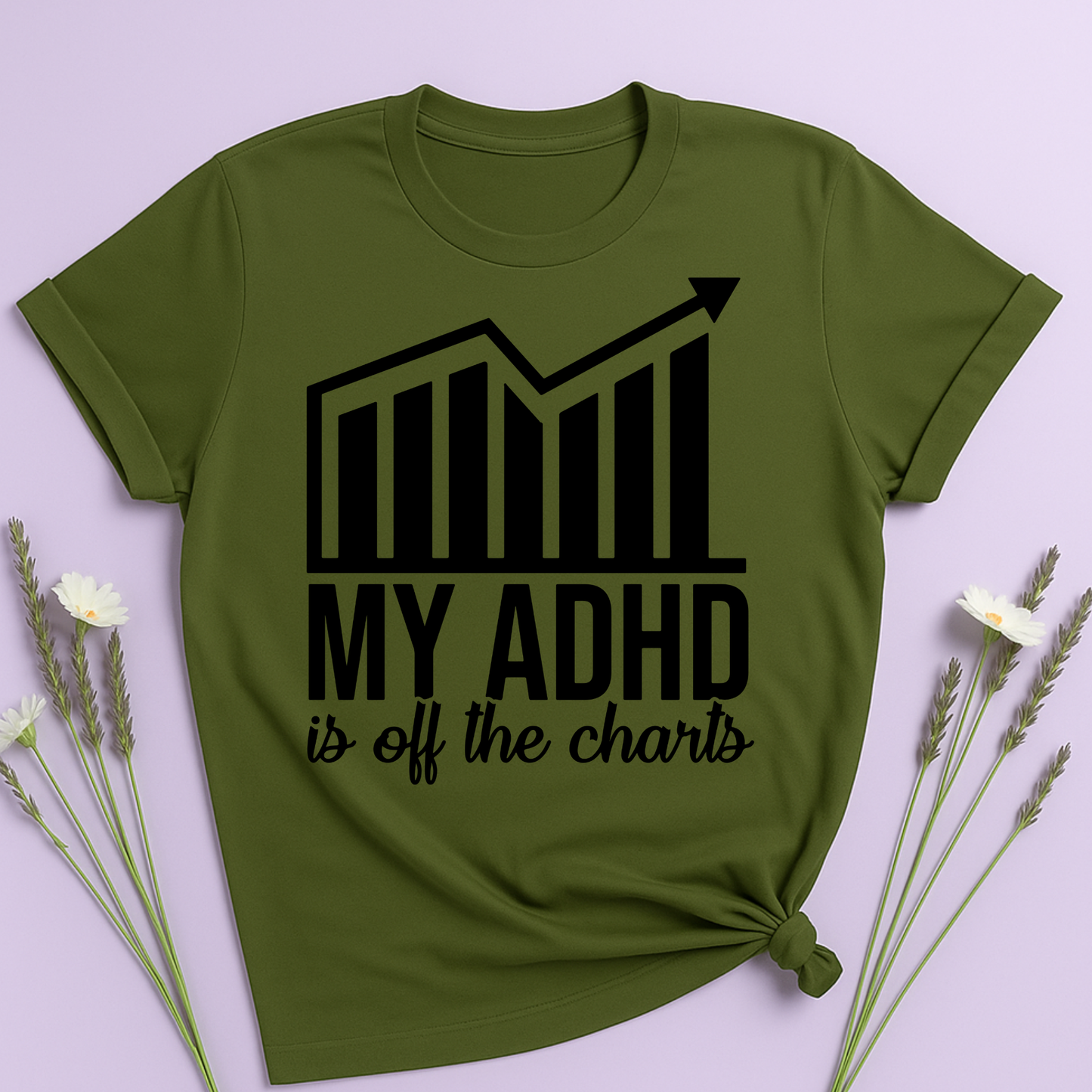 My ADHD is off the charts T-shirt
