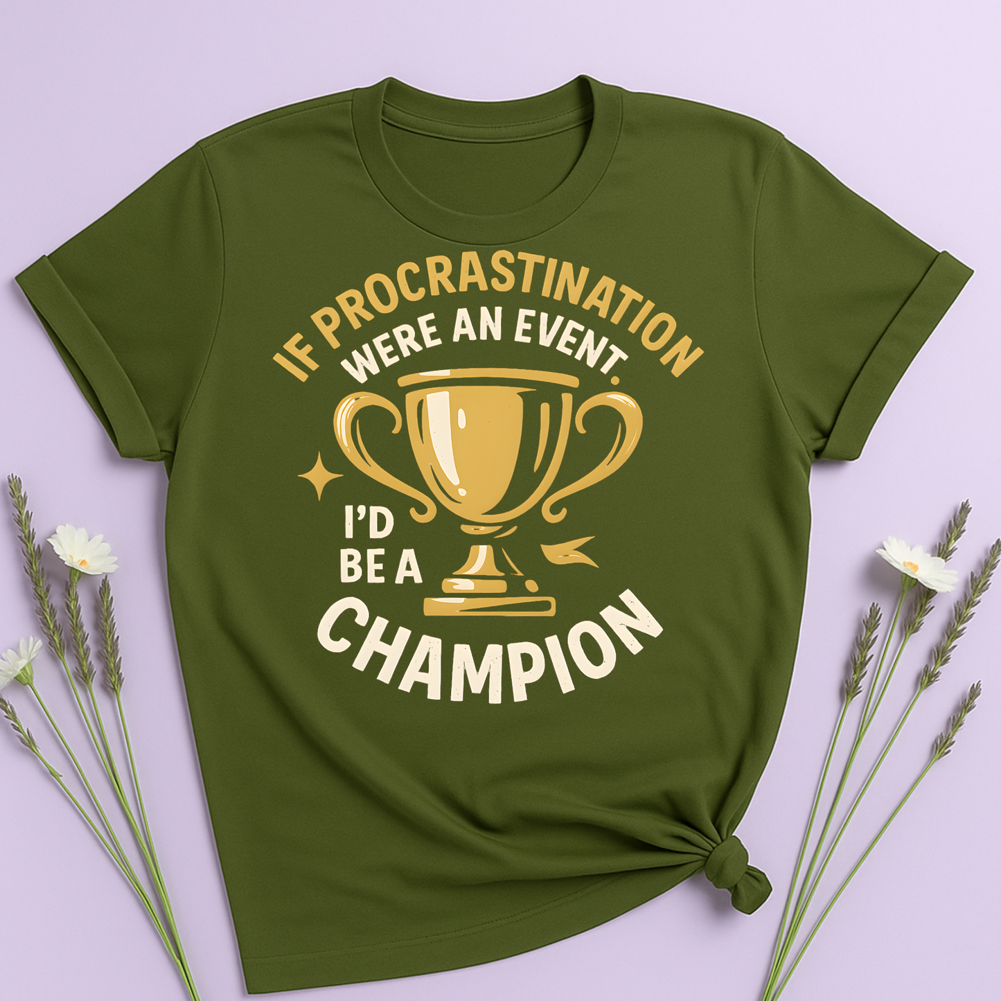 Procrastination Champion T-shirt