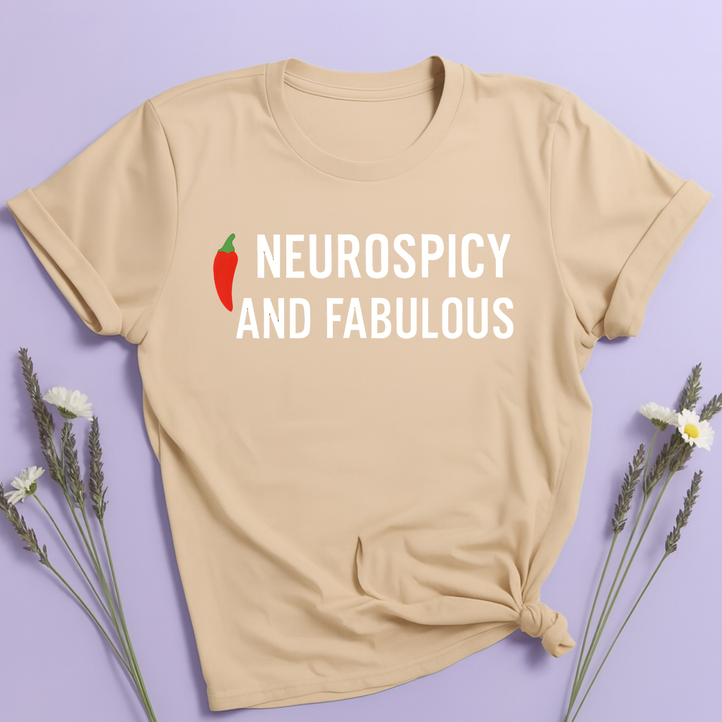 Neurospicy and fabulous T-shirt
