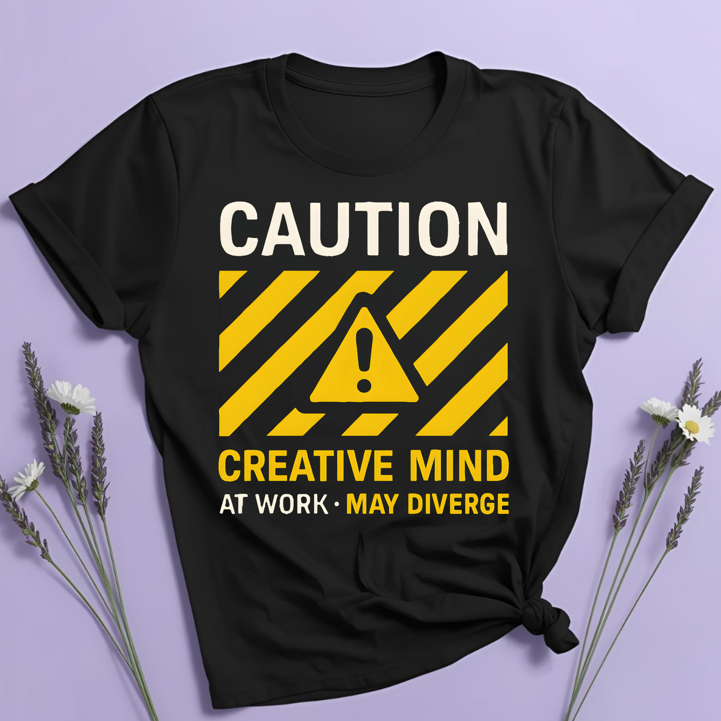CAUTION Creative mind at work T-shirt