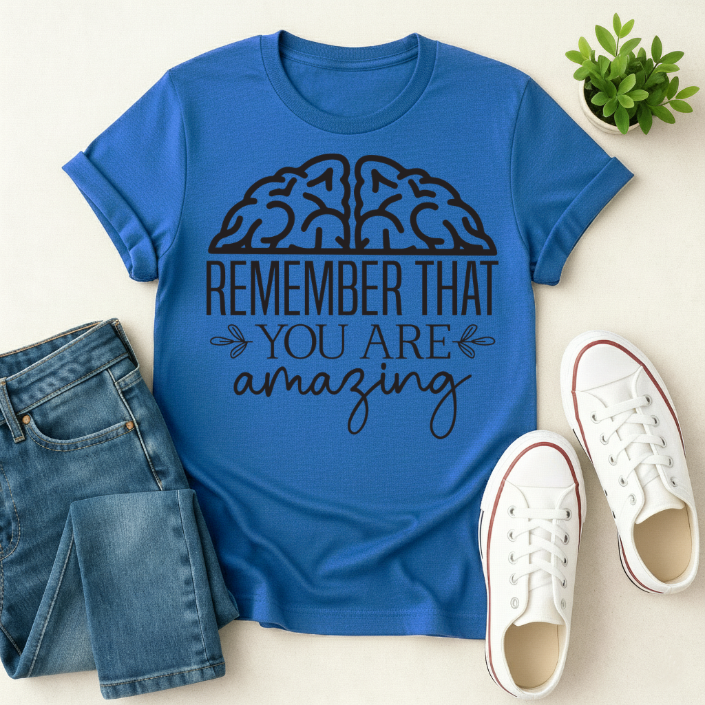 You Are Amazing T-shirt
