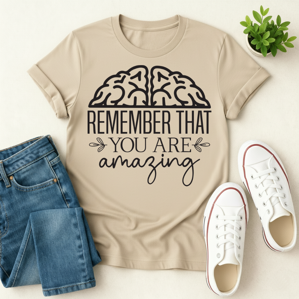 You Are Amazing T-shirt