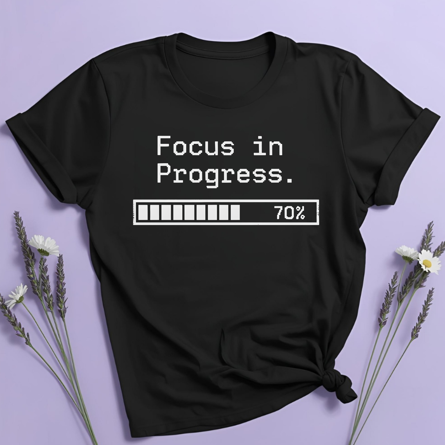 Focus in progress T-shirt