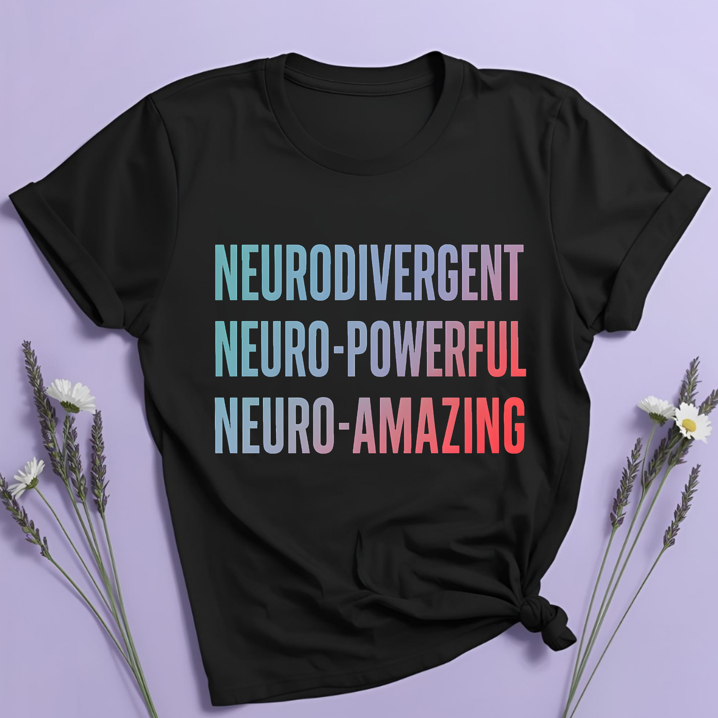 Neurodivergent Neuro-powerful Neuro-amazing T-shirt