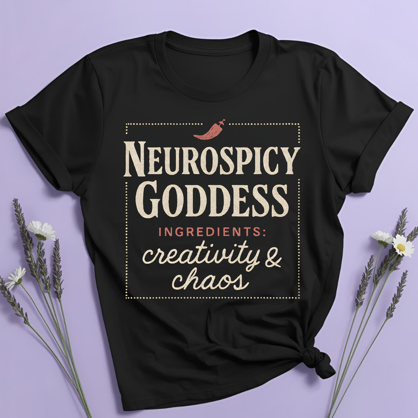 Neurospicy Goddess T-shirt