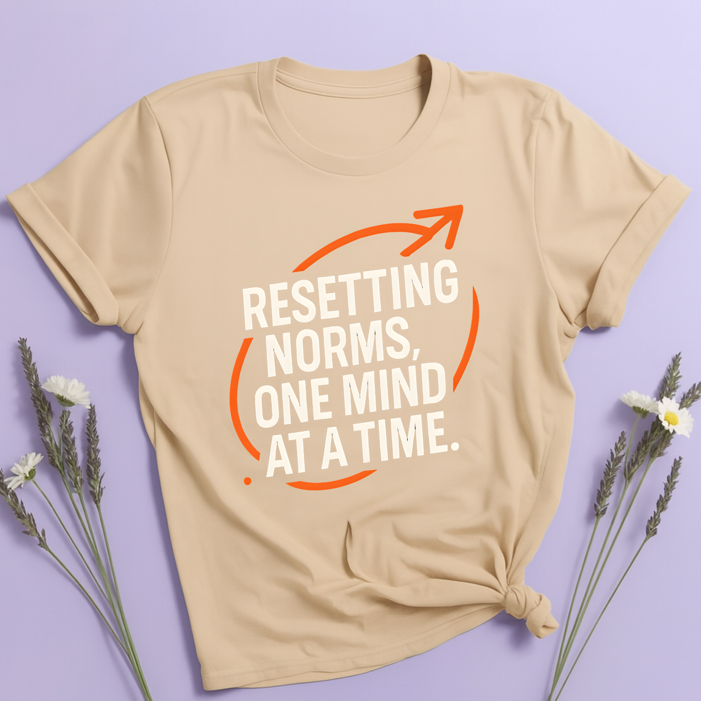 Resetting Norms, one mind at a time T-shirt