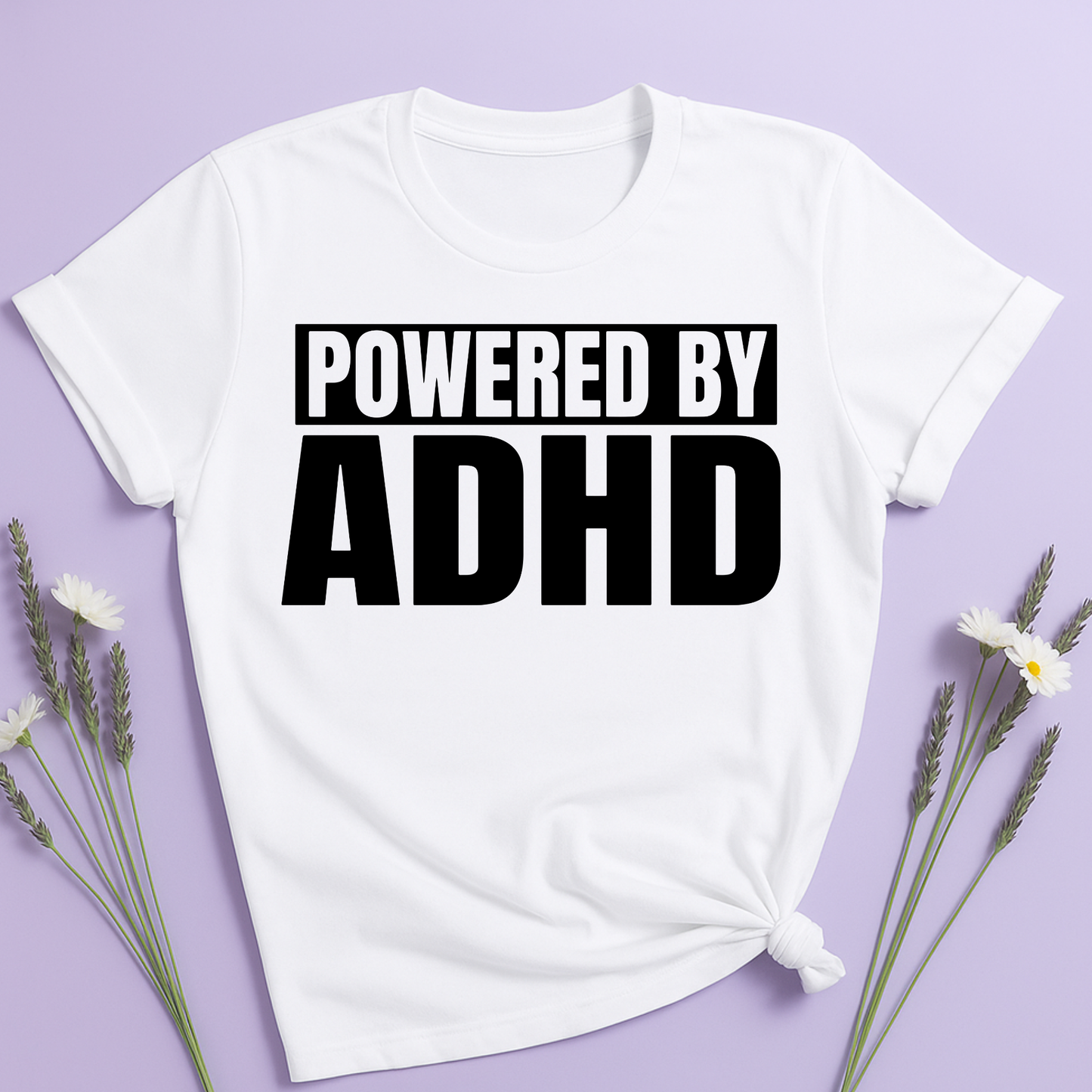 Powered by ADHD T-shirt