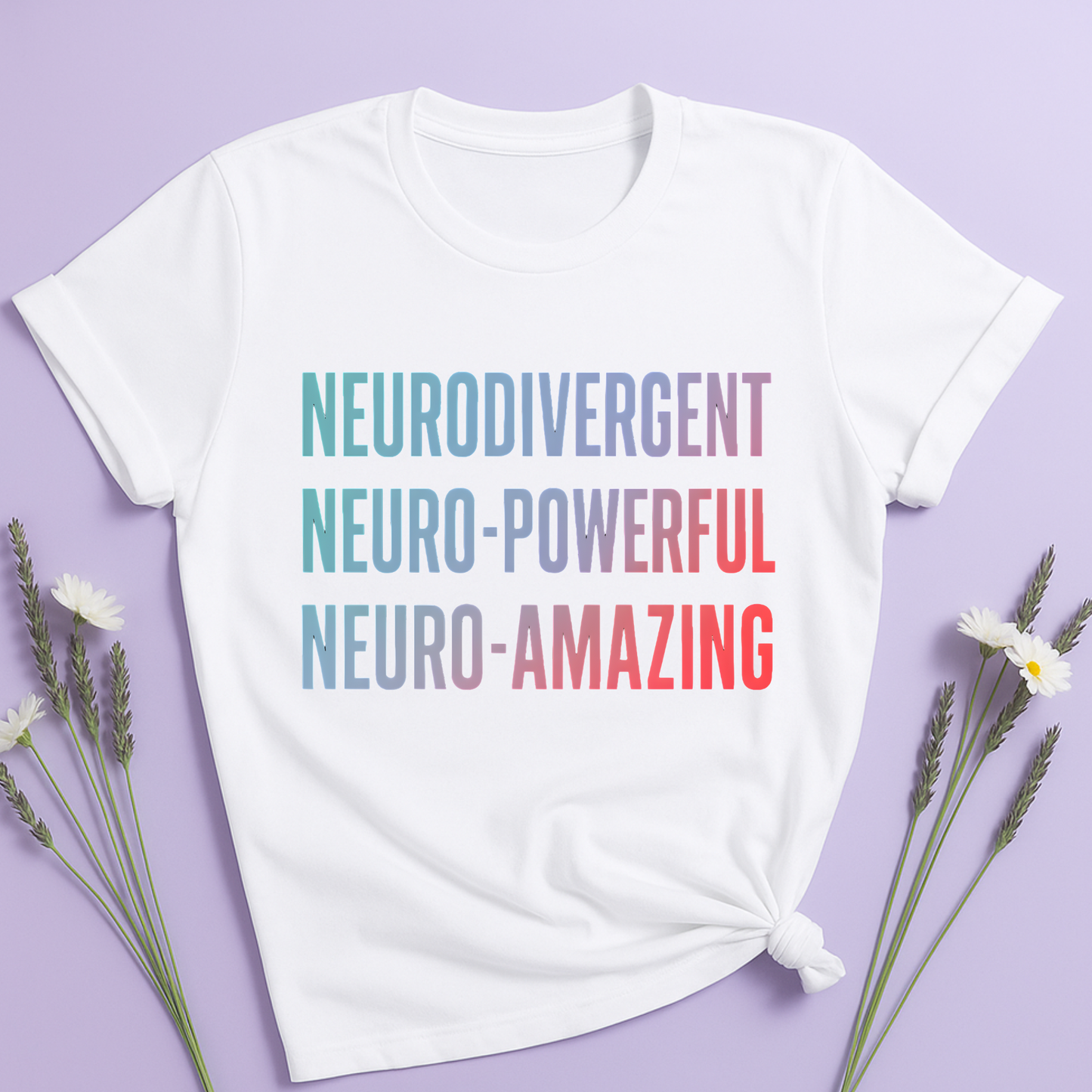 Neurodivergent Neuro-powerful Neuro-amazing T-shirt
