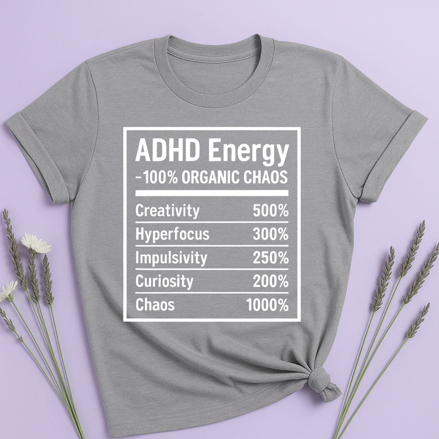 ADHD Nutrition Label T-shirt
