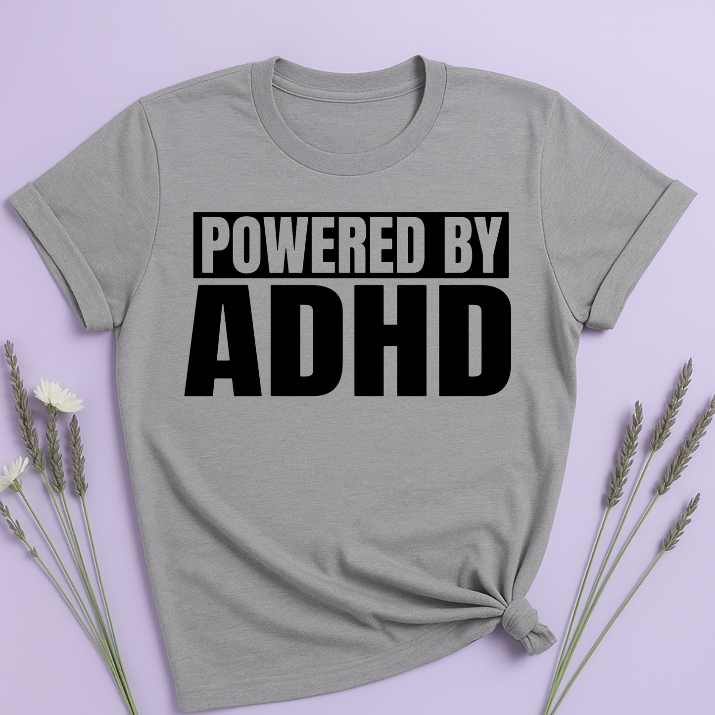 Powered by ADHD T-shirt