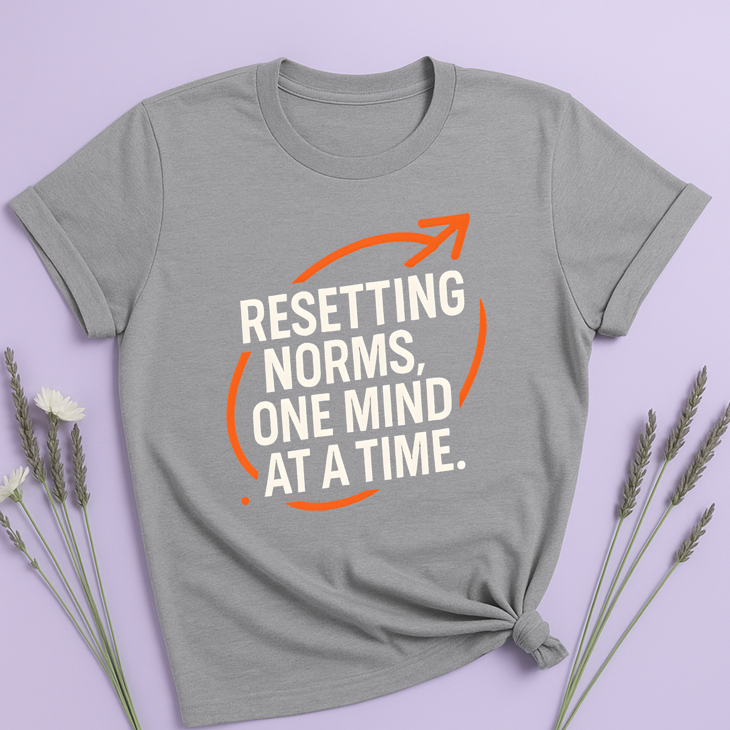 Resetting Norms, one mind at a time T-shirt