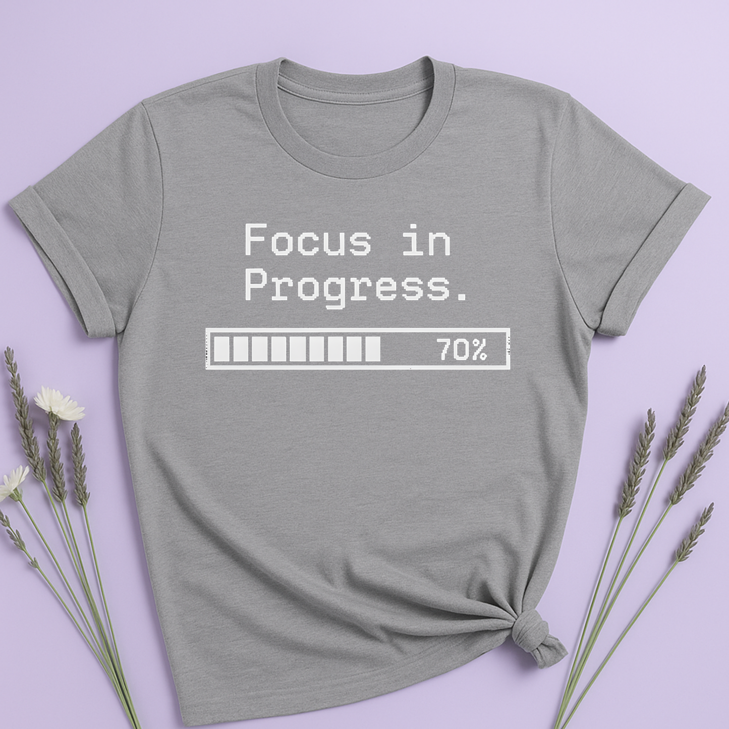 Focus in progress T-shirt