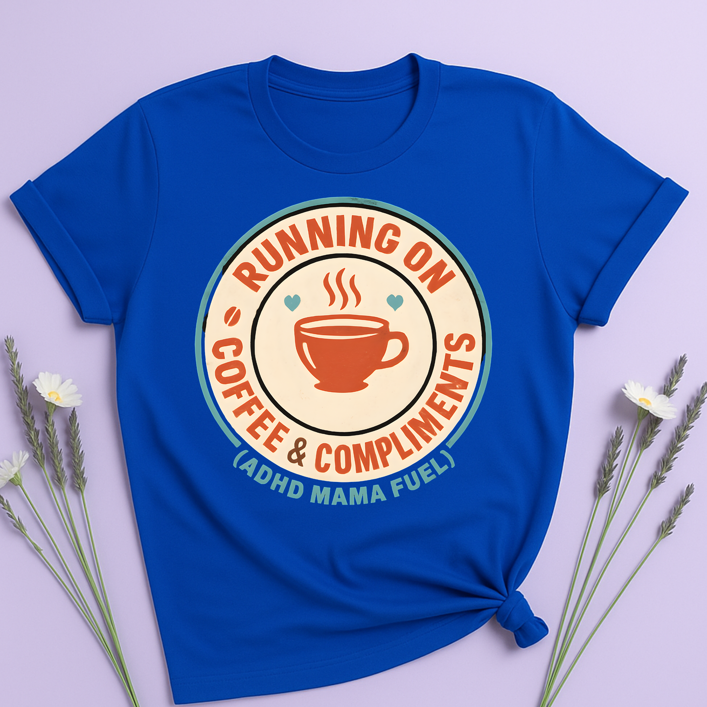 Running on Coffee and Compliments T-shirt