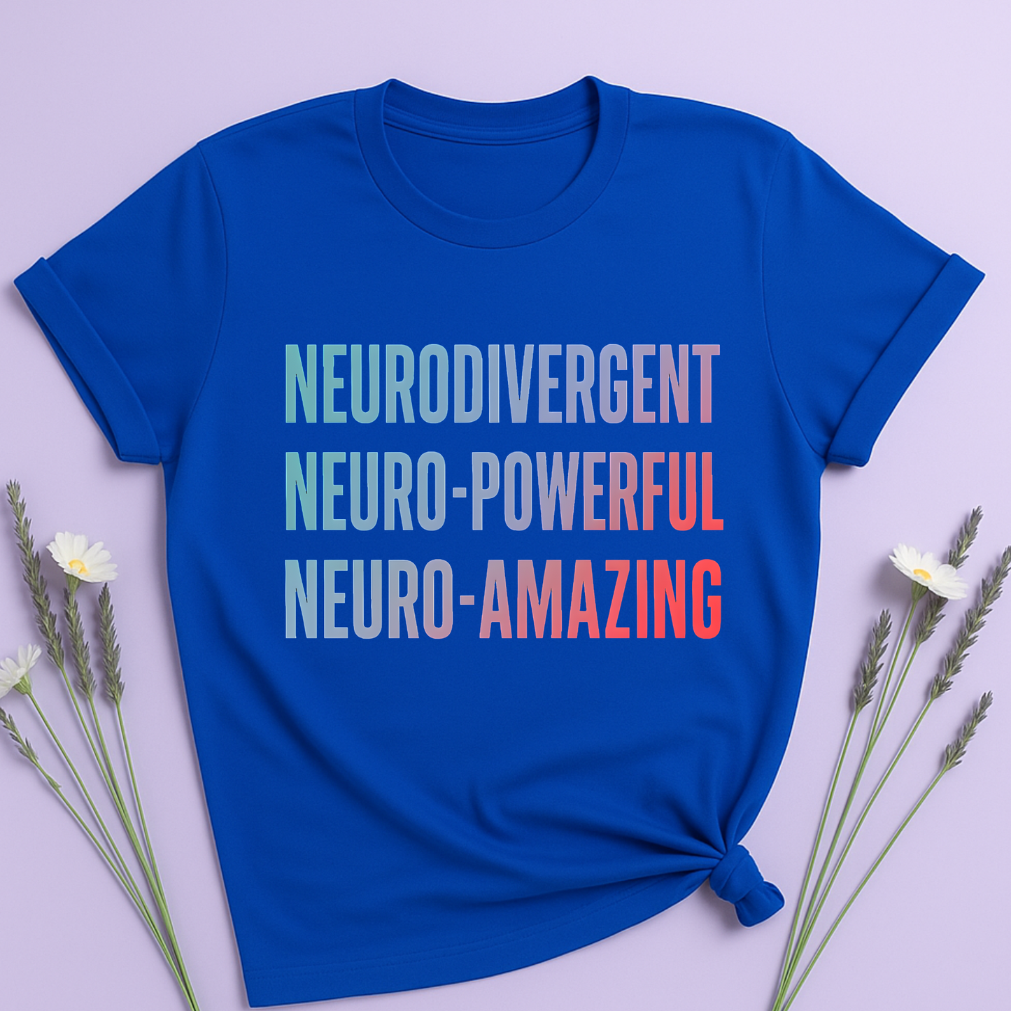 Neurodivergent Neuro-powerful Neuro-amazing T-shirt