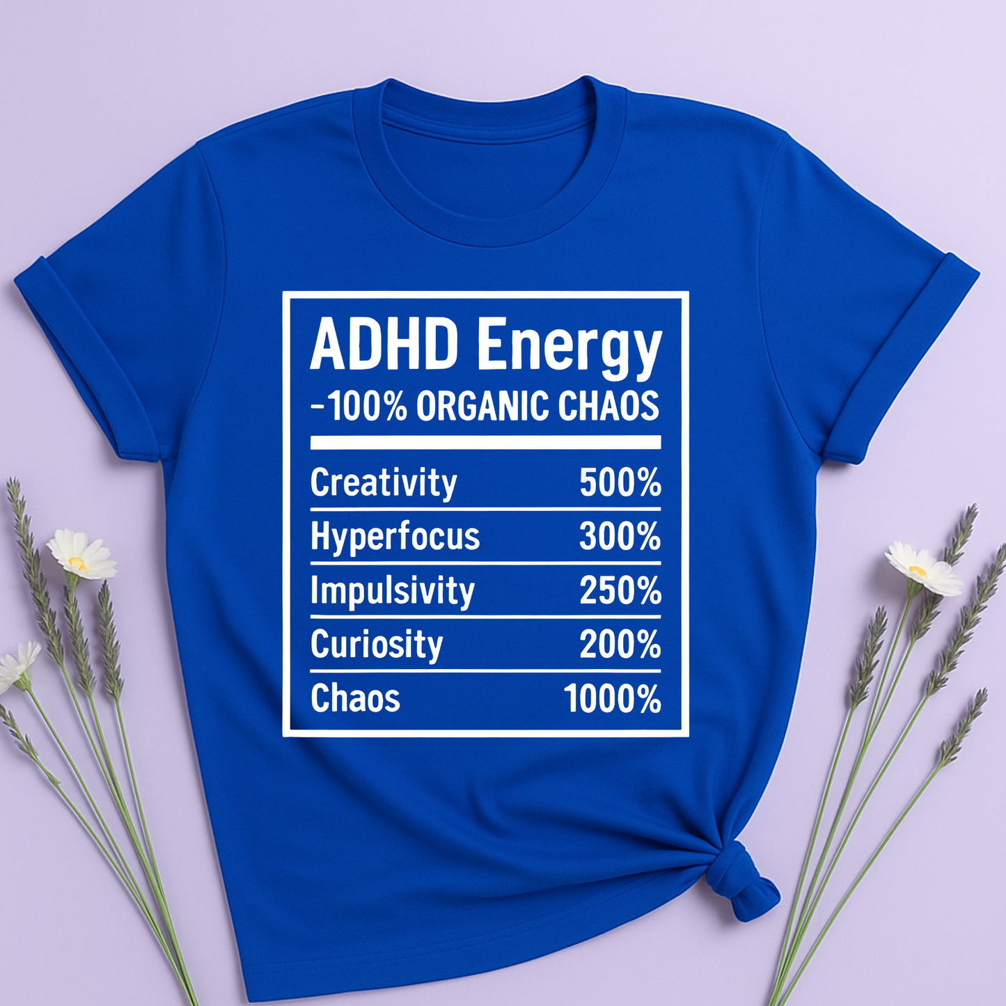 ADHD Nutrition Label T-shirt