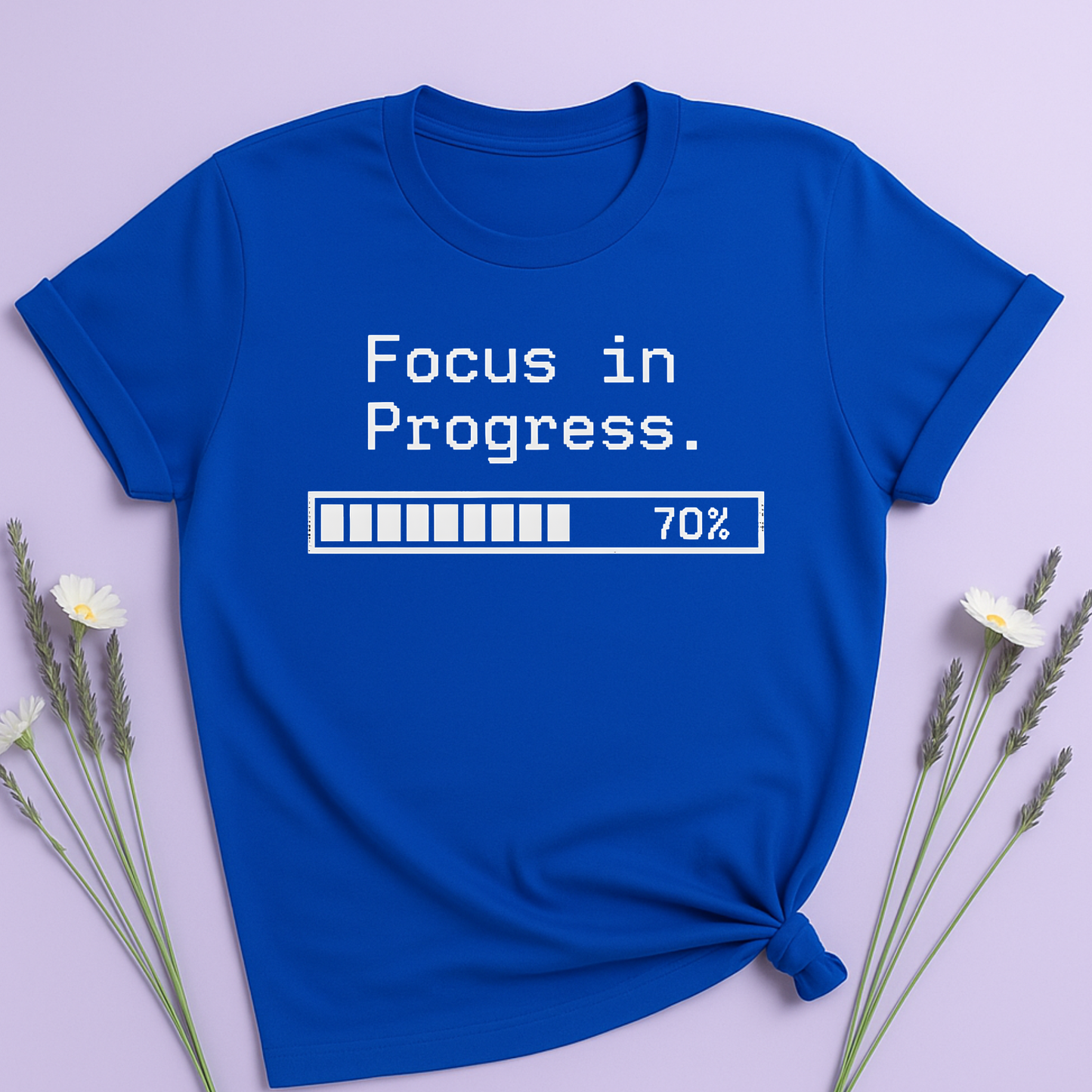 Focus in progress T-shirt