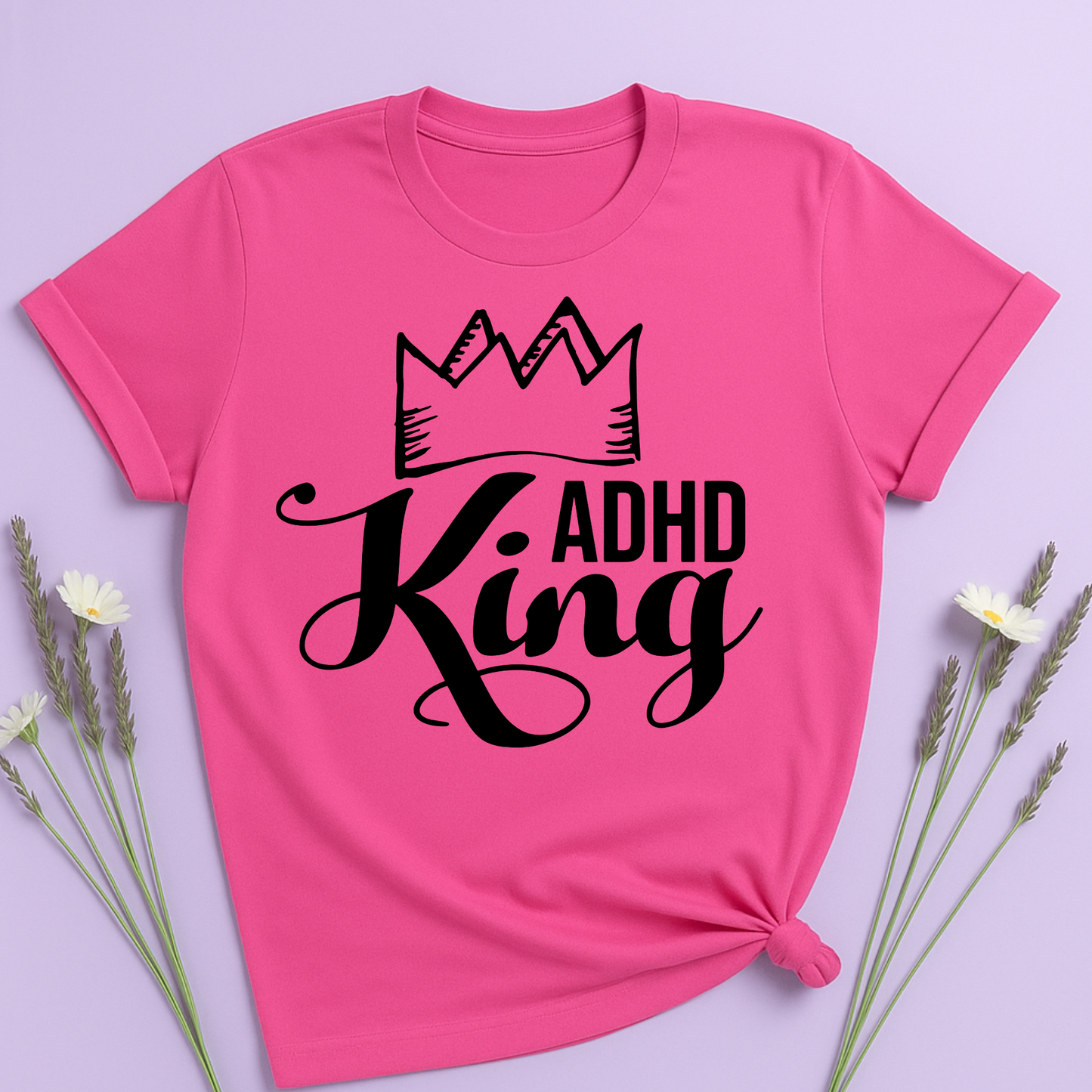 ADHD King T-shirt