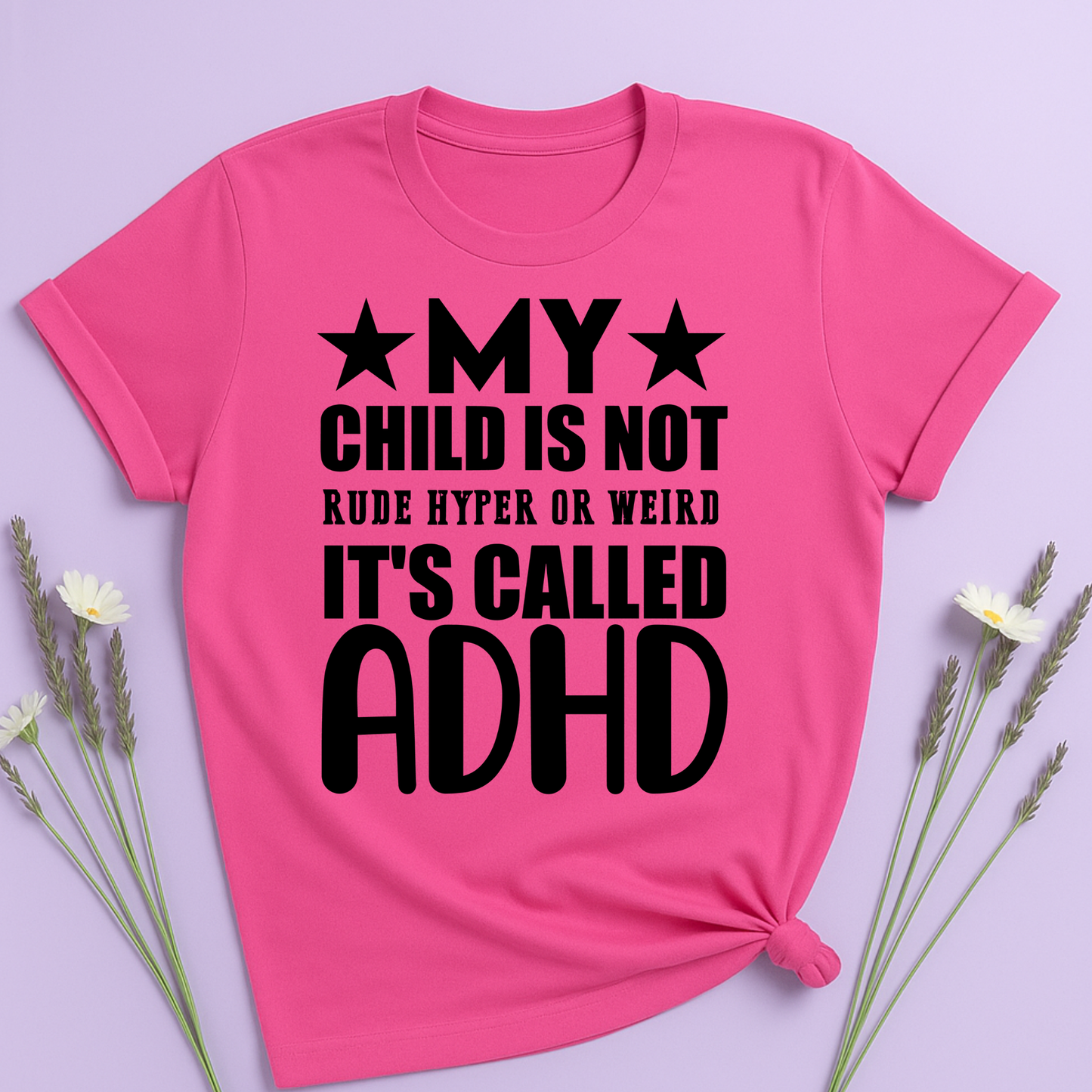 It's called ADHD T-shirt