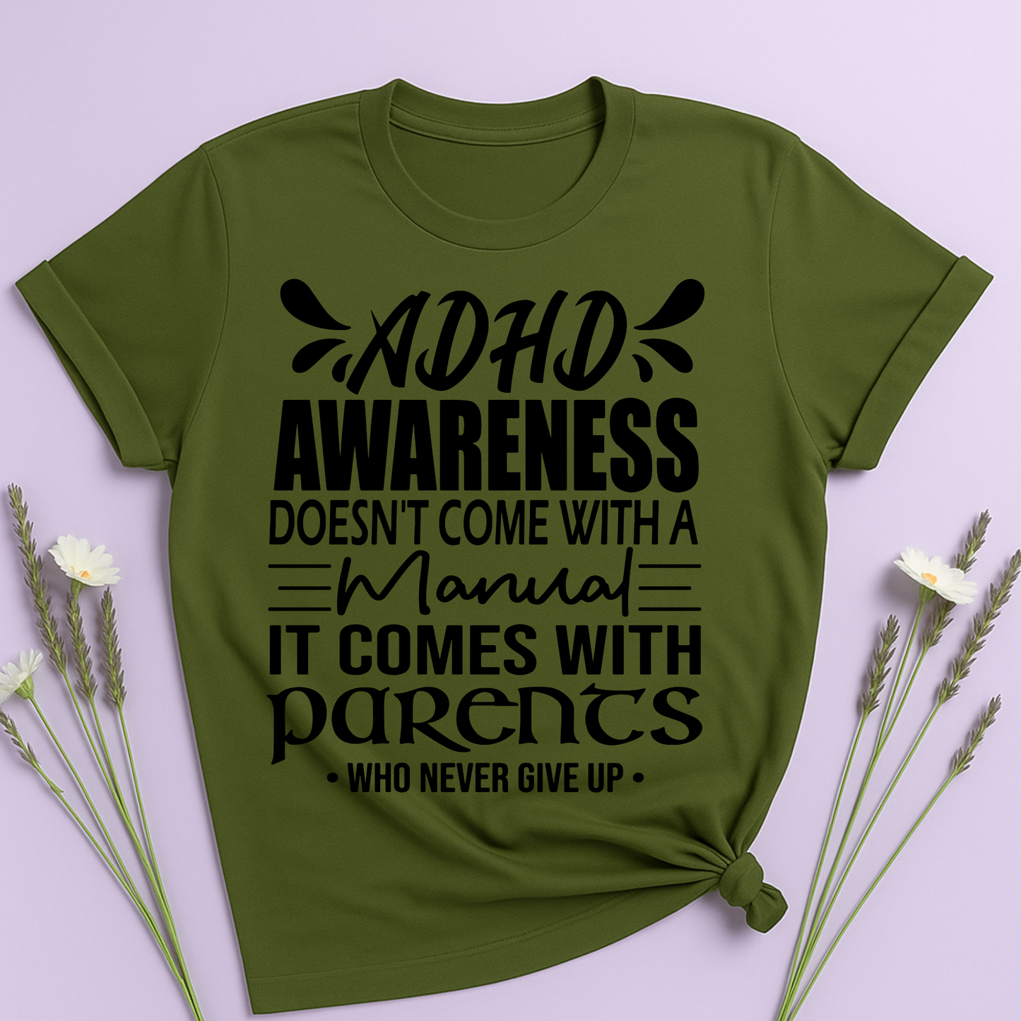 ADHD Awareness doesn't come with a manual T-shirt