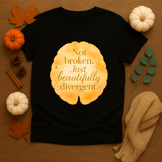 Not Broken, Just Beautifully Divergent T-shirt