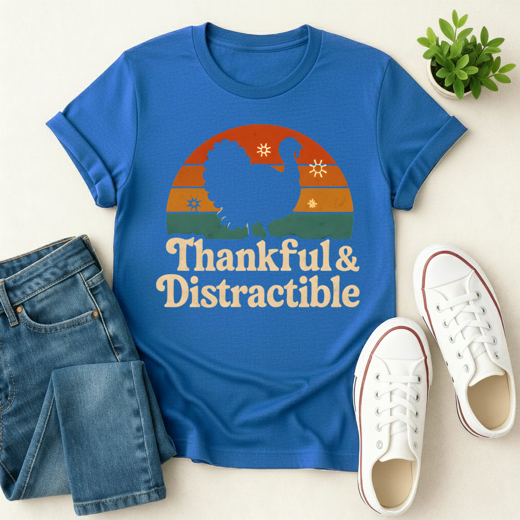 Thankful & Distractible T-shirt