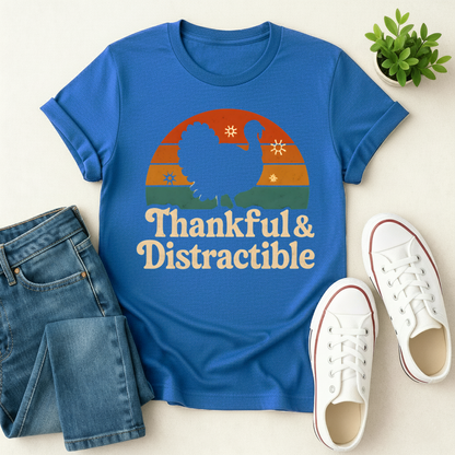 Thankful & Distractible T-shirt