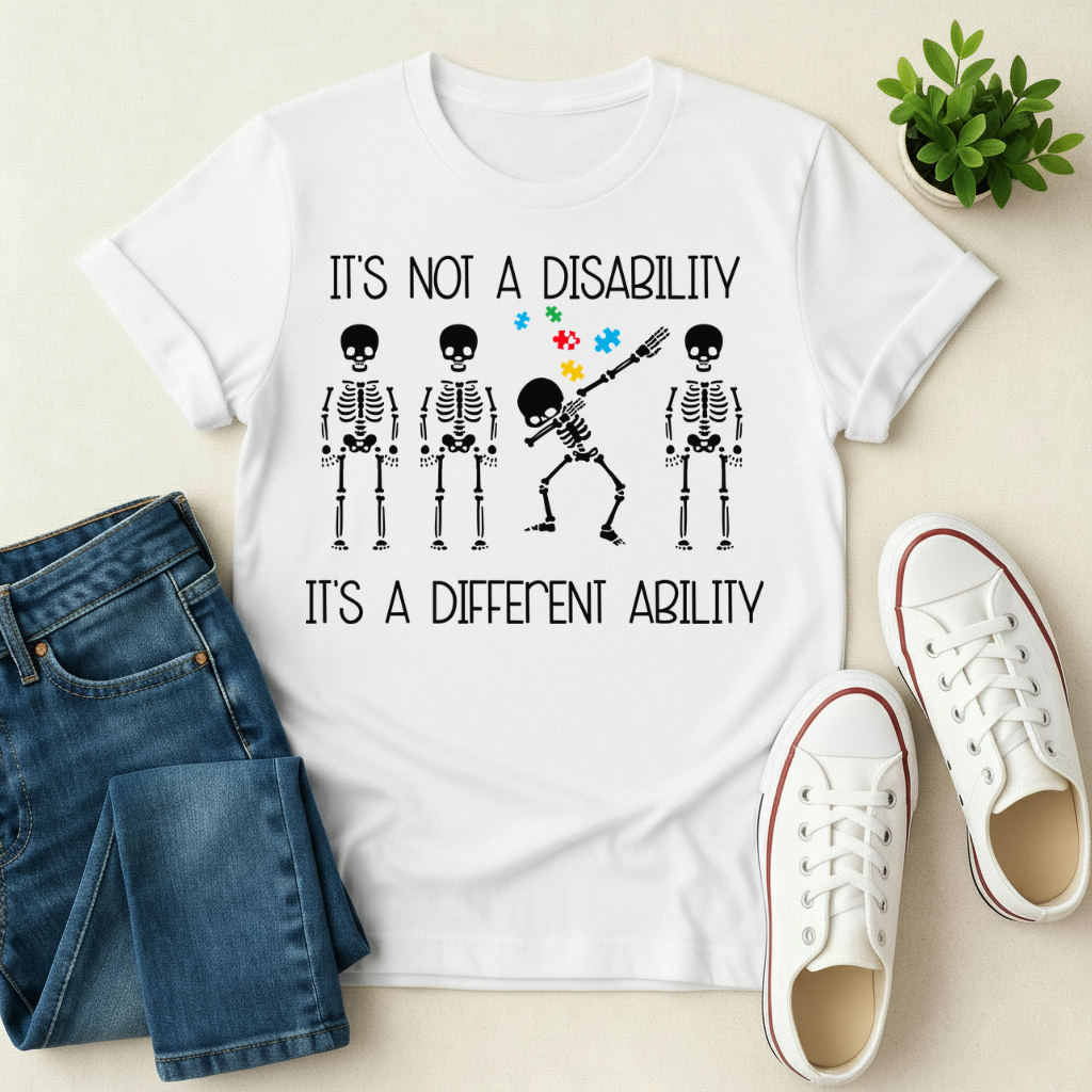 It's Not A Disability T-shirt