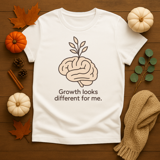 Growth looks Different on Me T-shirt