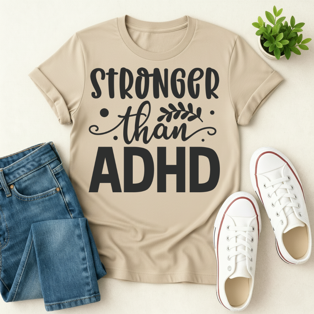 Stronger than ADHD T-shirt